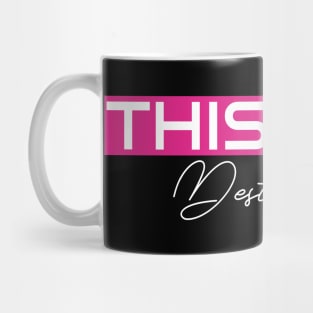 THIS GIRL Destroys cars Mug